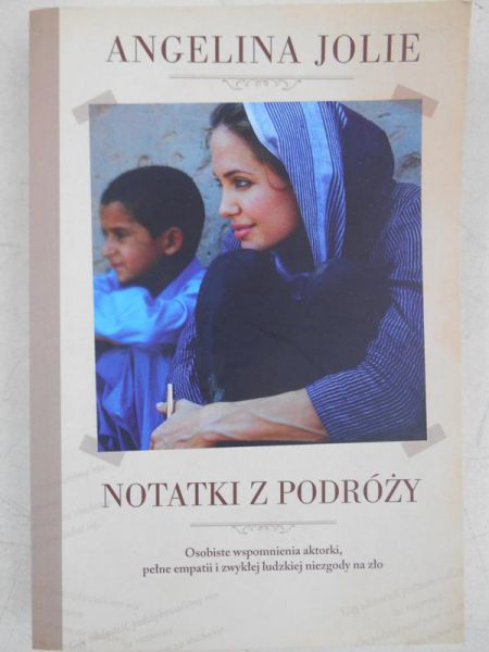 Jolie Angelina - Notatki z podróży