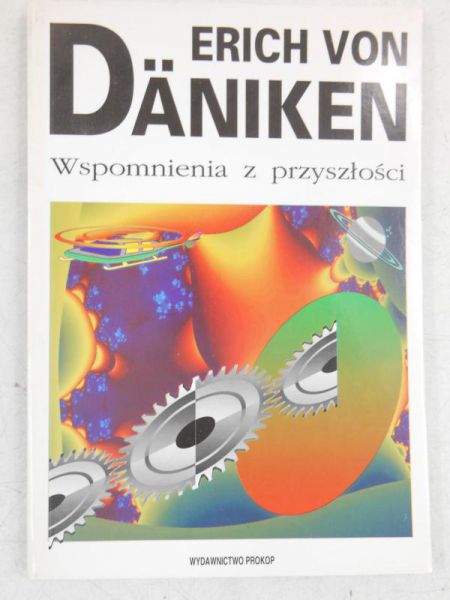 Daniken von Erich - Wspomnienia z przeszłości