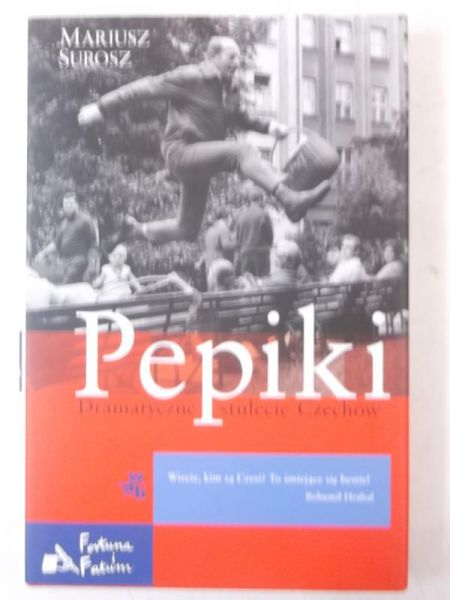 Pepiki. Dramatyczne stulecie Czechów