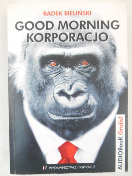 Bieliński Radek - Good morning korporacjo + CD