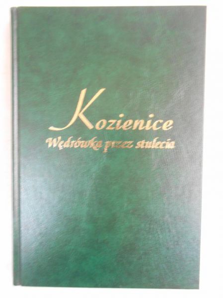 Kozienice. Wędrówka przez stulecia