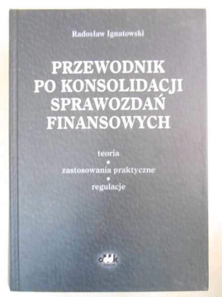 Przewodnik po konsolidacji sprawozdań finansowych
