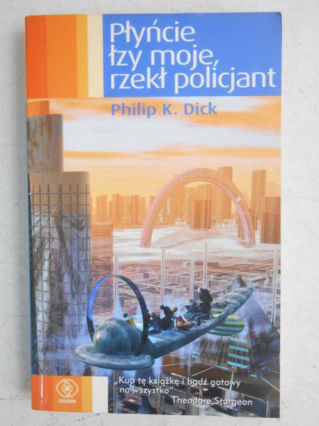 Płyńcie łzy moje, rzekł policjant