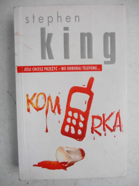 King Stephen - Jeśli chcesz przeżyć- nie odbieraj telefonu…