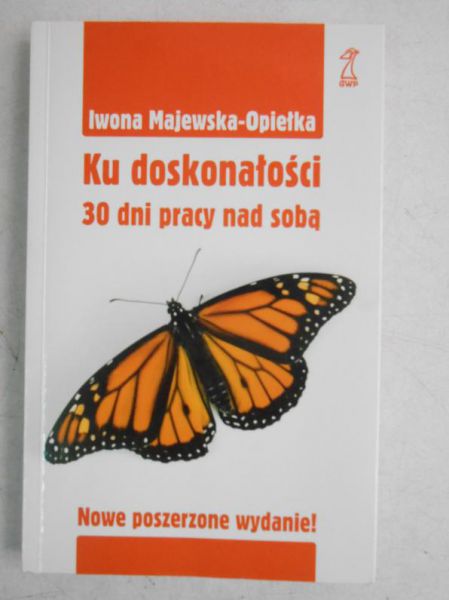 Majewska-Opiełka Iwona - Ku doskonałości. 30 dni pracy nad sobą + płyta CD