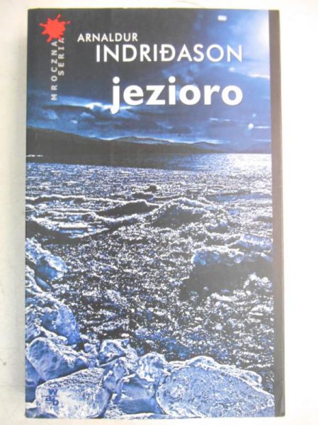 Indridason Arnaldur - Jezioro