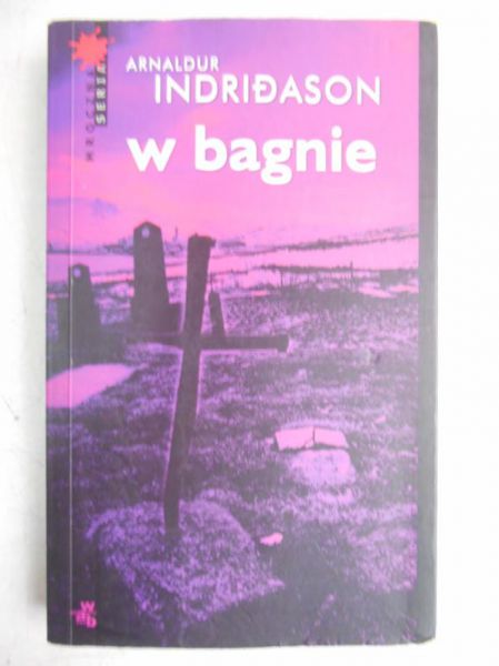 Indridason Arnaldur - W bagnie