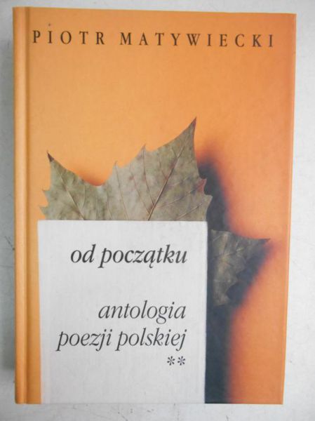 Matywiecki Piotr - Od początku, tom II