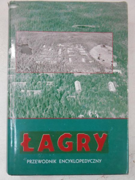 Ochotin Nikita (red.) - Łagry. Przewodnik encyklopedyczny