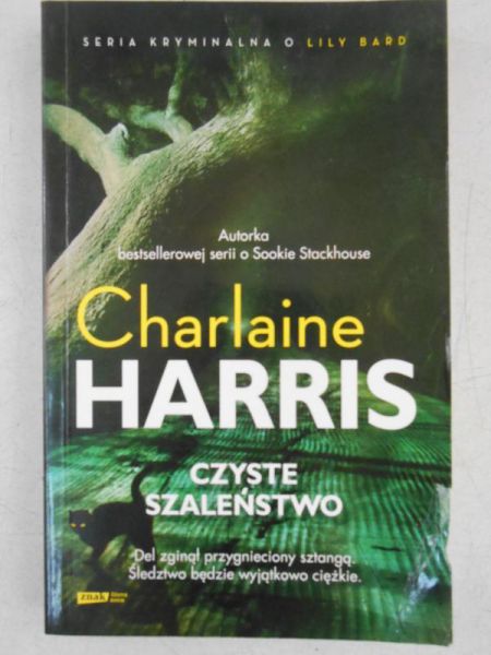 Harris Charlaine - Czyste szaleństwo