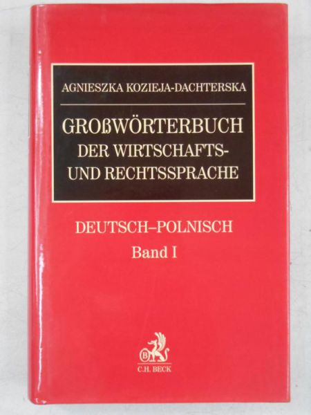 GroBworterbuch der Wirtschafts und Rechtssprache