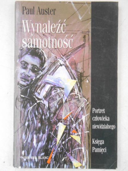Auster Paul - Wynaleźć samotność