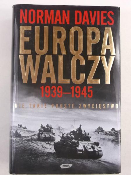 Davis Norman - Europa walczy 1939-1945