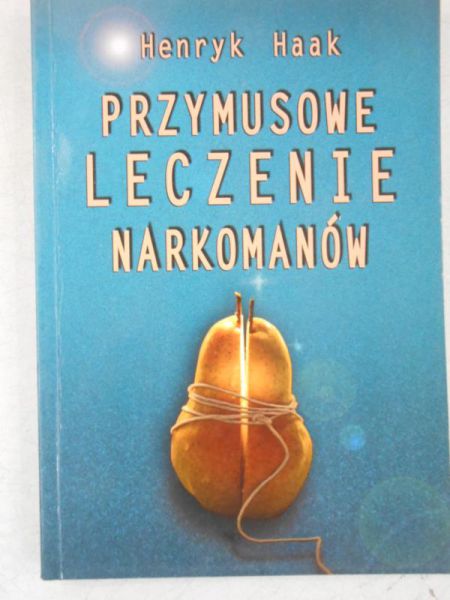 Przymusowe leczenie narkomanów