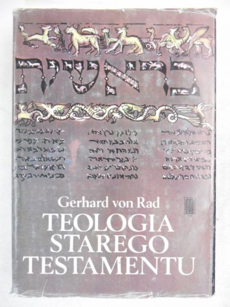 Rad von Gerhard - Teologia Starego Testamentu