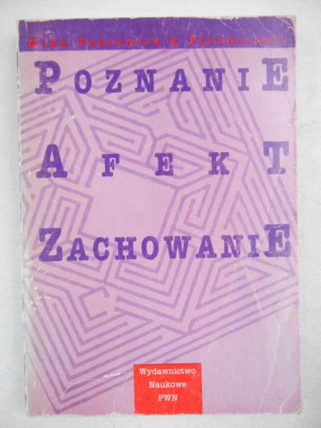 Poznanie, afekt, zachowanie