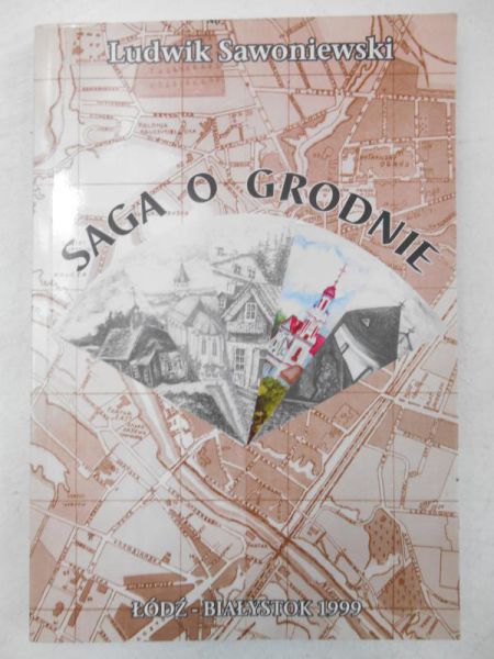 Saga o Grodnie
