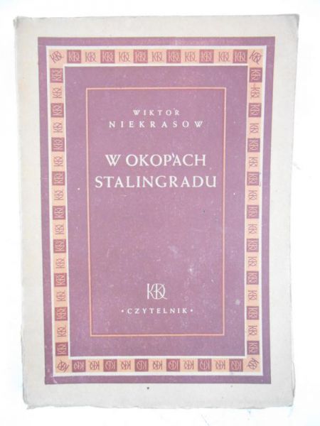 Niekrasow Wiktor - W okopach Stalingradu, 1948 r.