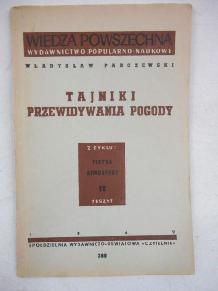 Tajniki przewidywania pogody, zeszyt IV, 1949 r.
