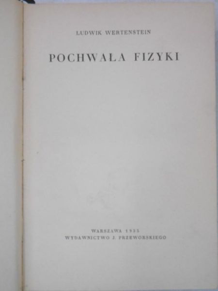 Pochwała fizyki, 1935 r.