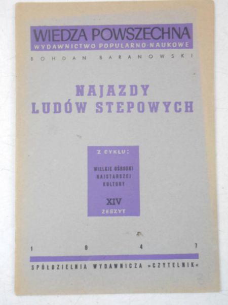 Najazdy Ludów Stepowych, 1947 r.