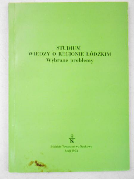 Studium wiedzy o regionie Łódzkim