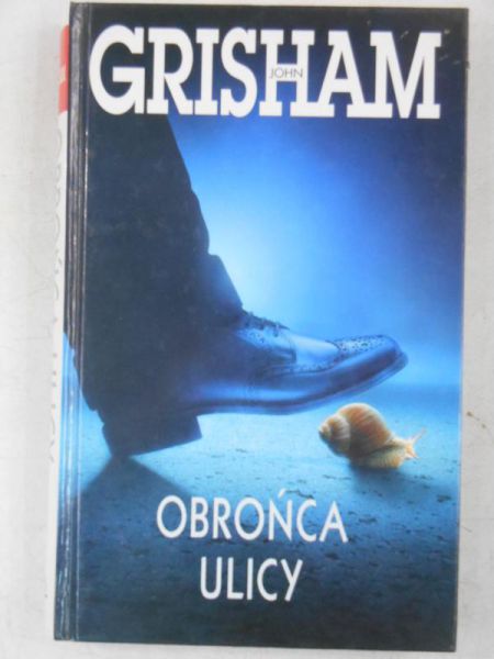 Grisham John - Obrońca ulicy