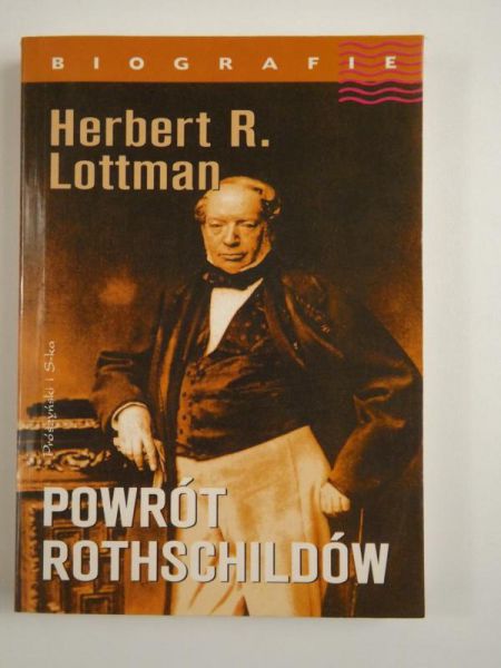 Lottman Herbert - Powrót Rothschildów