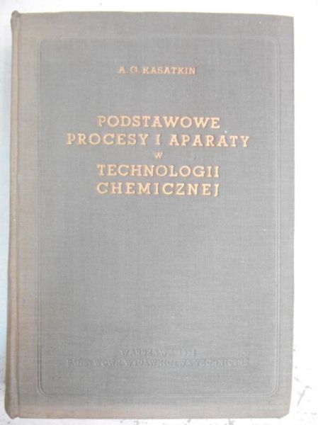 Podstawowe procesy i aparaty w technologii chemicznej