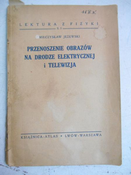 Przenoszenie obrazów na drodze elektrycznej i telewizja, 1938 r.