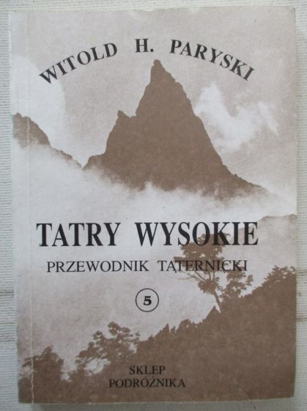 Tatry Wysokie. Przewodnik taternicki, część V