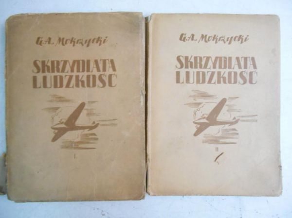 Skrzydlata ludzkość, Tom I-II, 1937r.