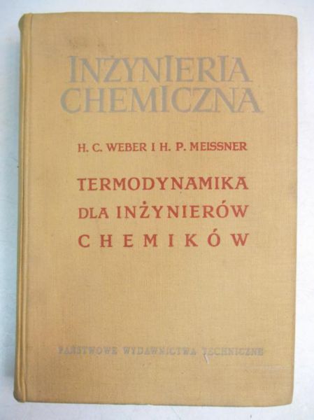 Inżynieria chemiczna. Termodynamika dla inżynierów chemików