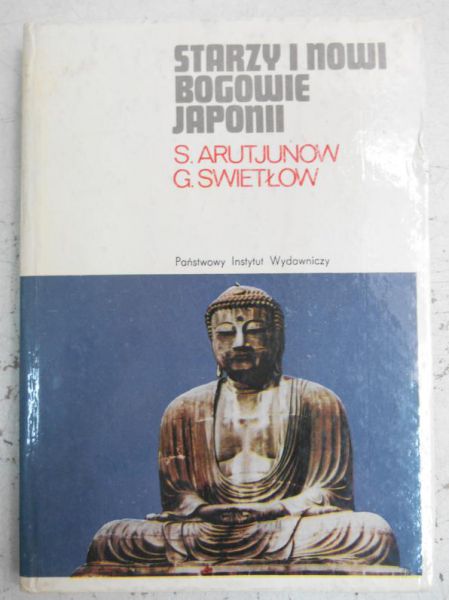 Arutjunow S. - Starzy i nowi bogowie Japonii