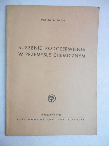 Mazur M. - Suszenie podczerwienią w przemyśle chemicznym