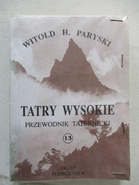 Tatry Wysokie. Przewodnik taternicki, część XIII
