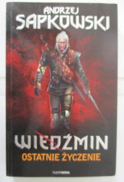 Ostatnie życzenie. Wiedźmin