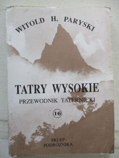 Tatry wysokie. Przewodnik taternicki