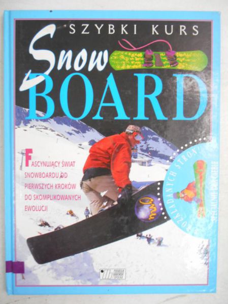 Szybki kurs snowboard