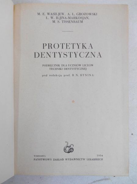 Bynin B. (red.) - Protetyka dentystyczna