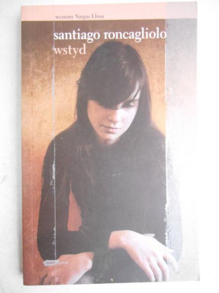 Roncagliolo Santiago - Wstyd