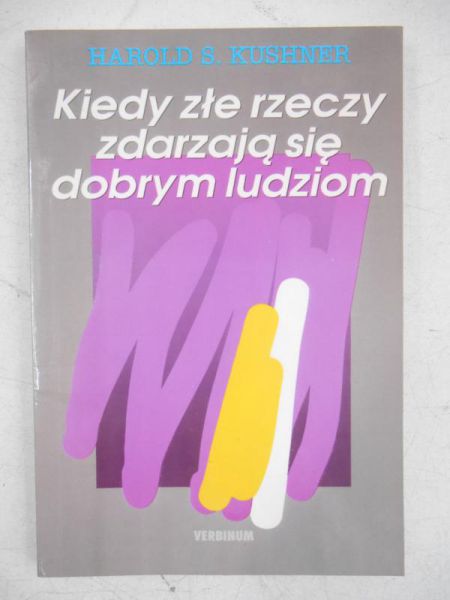 Kiedy złe rzeczy zdarzają się dobrym ludziom