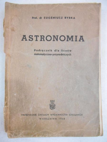 Astronomia. Podręcznik dla liceów matematyczno-przyrodniczych, 1948 r.