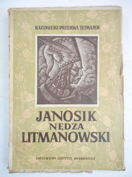 Janosik Nędza Litmanowski, 1949 r.