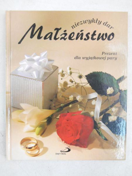 Małżeństwo niezwykły dar