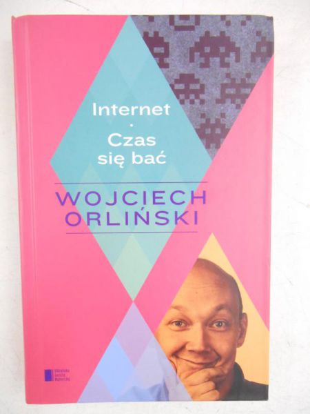 Internet. Czas się bać
