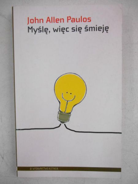 Paulos John Allen - Myślę, więc się śmieje