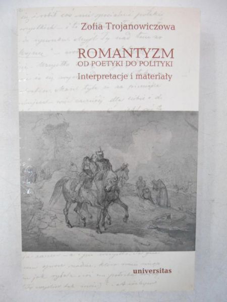 Romantyzm od poetyki do polityki