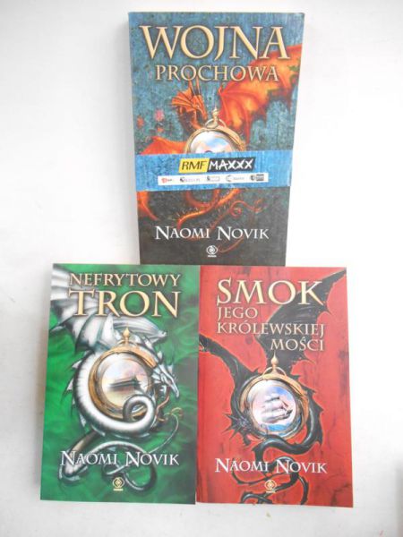 Novik Naomi - Smok Jego Królewskiej Mości / Wojna Prochowa / Nefrytowy tron