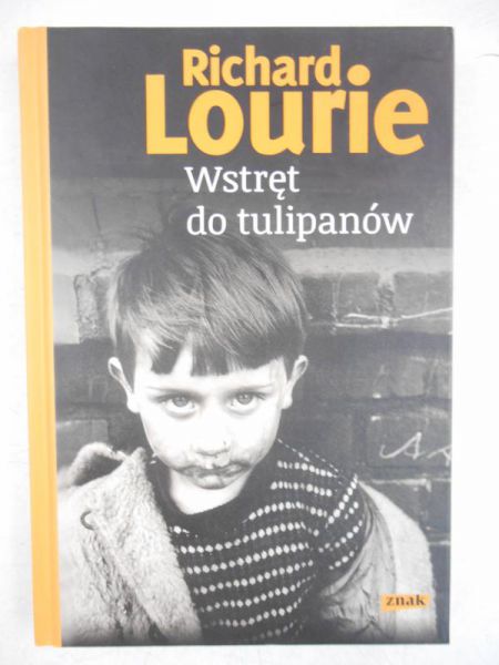 Lourie Richard - Wstręt do tulipanów